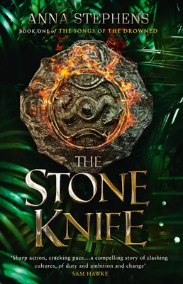 Kamienny nóż (Pieśni Utopionych, Księga 1) - The Stone Knife (the Songs of the Drowned, Book 1)