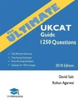 The Ultimate UKCAT Guide: 1250 pytań praktycznych: W pełni opracowane rozwiązania, techniki oszczędzające czas, strategie zwiększające wynik, w tym nowe decyzje - The Ultimate UKCAT Guide: 1250 Practice Questions: Fully Worked Solutions, Time Saving Techniques, Score Boosting Strategies, Includes new Decis