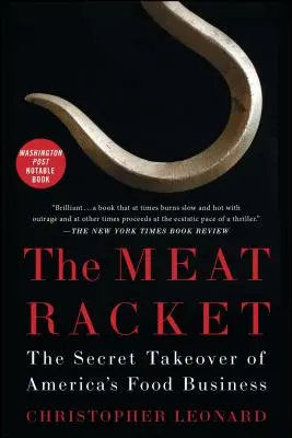 The Meat Racket: Tajne przejęcie amerykańskiego biznesu spożywczego - The Meat Racket: The Secret Takeover of America's Food Business