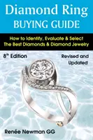 Diamond Ring Buying Guide - Jak zidentyfikować, ocenić i wybrać najlepsze diamenty i diamentową biżuterię? - Diamond Ring Buying Guide - How to Identify, Evaluate & Select the Best Diamonds & Diamond Jewelry