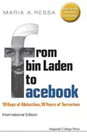 Od Bin Ladena do Facebooka: 10 dni uprowadzenia, 10 lat terroryzmu - From Bin Laden to Facebook: 10 Days of Abduction, 10 Years of Terrorism