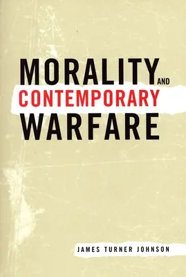 Moralność i współczesne działania wojenne - Morality and Contemporary Warfare