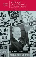 Historia brytyjskiej Partii Pracy - A History of the British Labour Party