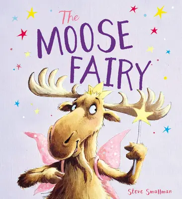 Łosiowa wróżka - The Moose Fairy