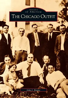 Chicago Outfit - The Chicago Outfit