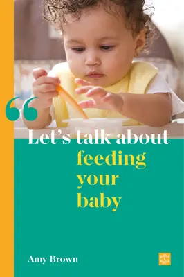 Porozmawiajmy o karmieniu dziecka - Let's Talk about Feeding Your Baby