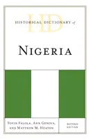 Słownik historyczny Nigerii, wydanie drugie - Historical Dictionary of Nigeria, Second Edition