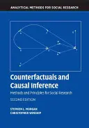 Kontrfakty i wnioskowanie przyczynowe: Metody i zasady badań społecznych - Counterfactuals and Causal Inference: Methods and Principles for Social Research