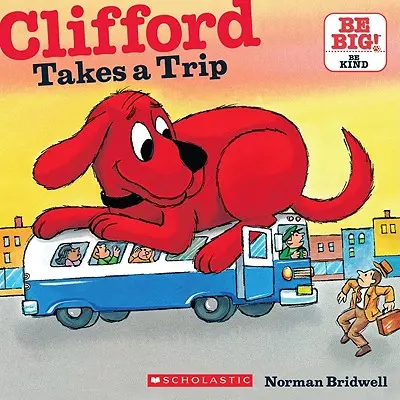 Clifford na wycieczce (Classic Storybook) - Clifford Takes a Trip (Classic Storybook)