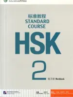 Kurs standardowy HSK 2 - zeszyt ćwiczeń - HSK Standard Course 2 - Workbook