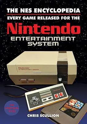 Encyklopedia NES: Każda gra wydana na konsolę Nintendo Entertainment System - The NES Encyclopedia: Every Game Released for the Nintendo Entertainment System