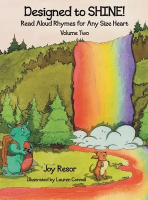 Designed to SHINE! Rymowanki do czytania na głos dla każdego rozmiaru serca - tom drugi - Designed to SHINE! Read Aloud Rhymes for Any Size Heart - Volume Two