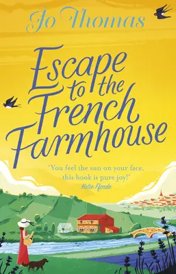 Ucieczka na francuską farmę - bestseller Kindle nr 1 - Escape to the French Farmhouse - The #1 Kindle Bestseller