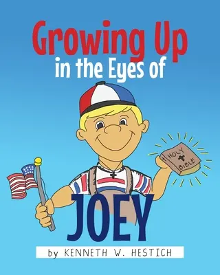 Dorastanie w oczach Joeya - Growing Up in the Eyes of Joey