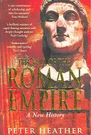 Upadek Cesarstwa Rzymskiego - nowa historia - Fall of the Roman Empire - A New History