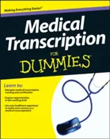 Transkrypcja medyczna dla opornych - Medical Transcription for Dummies