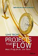 Projekty, które płyną - więcej projektów w krótszym czasie - Projects That Flow - More Projects in Less Time