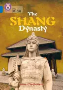 Dynastia Shang - The Shang Dynasty