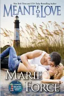 Meant for Love: Gansett Island Series, Book 10