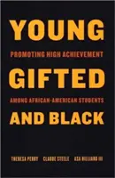Młodzi, uzdolnieni i czarni: Promowanie wysokich osiągnięć wśród afroamerykańskich uczniów - Young, Gifted, and Black: Promoting High Achievement Among African-American Students