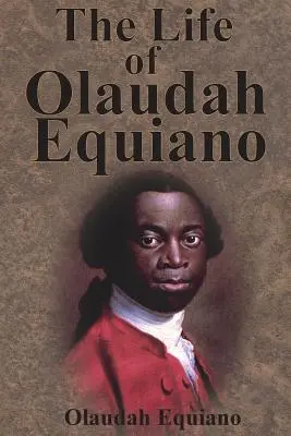 Życie Olaudah Equiano - The Life of Olaudah Equiano