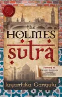 The Holmes Sutra - 160 powiedzeń Sherlocka Holmesa na jego 160. urodziny - The Holmes Sutra - 160 Sherlock Holmes Sayings for his 160th Birthday