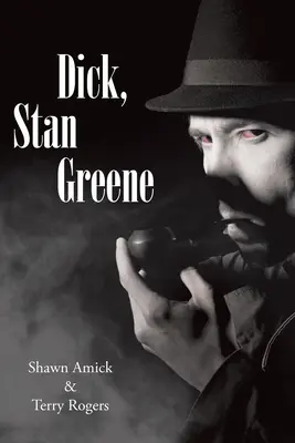 Dick, Stan Greene