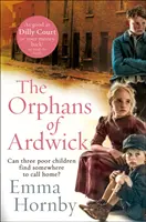 Sieroty z Ardwick - The Orphans of Ardwick