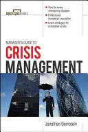 Przewodnik menedżera po zarządzaniu kryzysowym - Manager's Guide to Crisis Management