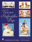 Wiktoriańskie psy rasy Staffordshire - Victorian Staffordshire Dogs