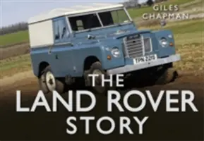 Historia Land Rovera - The Land Rover Story