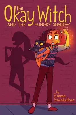 Dobra wiedźma i głodny cień, 2 - The Okay Witch and the Hungry Shadow, 2