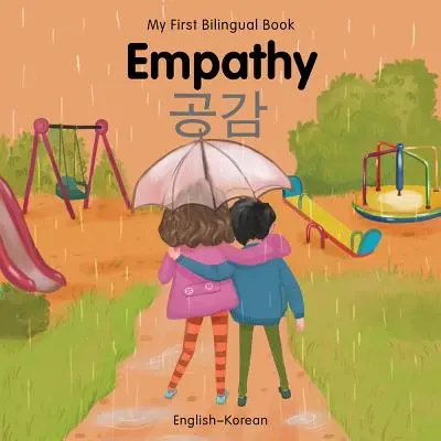 Moja pierwsza dwujęzyczna książka o współczuciu (angielsko-koreański) - My First Bilingual Book-Empathy (English-Korean)