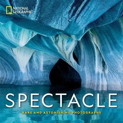 National Geographic Spectacle: Rzadkie i zadziwiające fotografie - National Geographic Spectacle: Rare and Astonishing Photographs