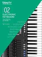 Trinity College London Electronic Keyboard Exam Pieces & Technical Work 2019-2022: Grade 2