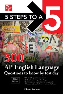 5 Steps to a 5: 500 pytań z języka angielskiego do egzaminu AP, wydanie trzecie - 5 Steps to a 5: 500 AP English Language Questions to Know by Test Day, Third Edition