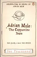 Adrian Mole: Lata cappuccino - Adrian Mole: The Cappuccino Years