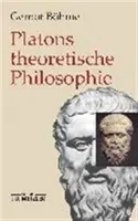 Filozofia teoretyczna Platona - Platons Theoretische Philosophie