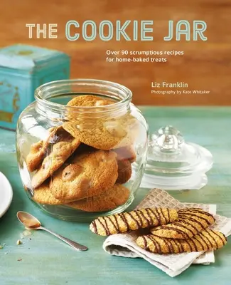 The Cookie Jar: Ponad 90 przepysznych przepisów na domowe wypieki - The Cookie Jar: Over 90 Scrumptious Recipes for Home-Baked Treats