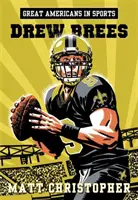 Wielcy Amerykanie w sporcie: Drew Brees - Great Americans in Sports: Drew Brees
