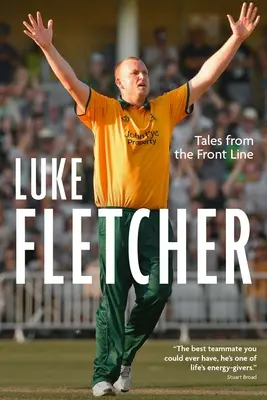 Opowieści z linii frontu: Autobiografia Luke'a Fletchera - Tales from the Front Line: The Autobiography of Luke Fletcher