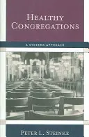 Zdrowe kongregacje: Podejście systemowe - Healthy Congregations: A Systems Approach
