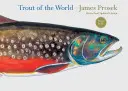 Pstrąg świata - wydanie poprawione i zaktualizowane - Trout of the World Revised and Updated Edition