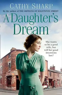 Marzenie córki (Córki East Endu, Księga 3) - A Daughter's Dream (East End Daughters, Book 3)