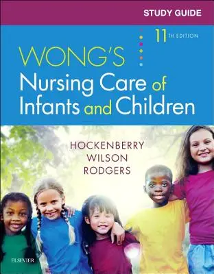 Podręcznik do podręcznika Wong's Nursing Care of Infants and Children - Study Guide for Wong's Nursing Care of Infants and Children