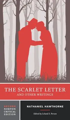 Szkarłatna litera i inne pisma - The Scarlet Letter and Other Writings