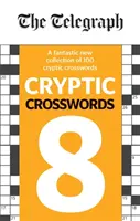 Krzyżówki Telegraph 8 - Telegraph Cryptic Crosswords 8