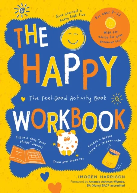 Szczęśliwy zeszyt ćwiczeń - książka o dobrym samopoczuciu - Happy Workbook - The Feel-Good Activity Book