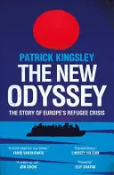 Nowa Odyseja - historia europejskiego kryzysu uchodźczego - New Odyssey - The Story of Europe's Refugee Crisis