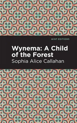 Wynema: Dziecko lasu - Wynema: A Child of the Forest